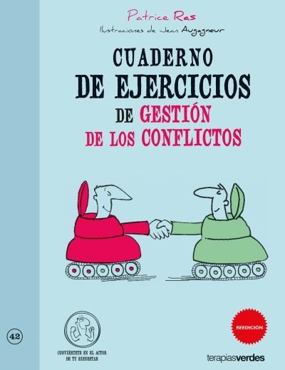 CUADERNO DE EJERCICIOS DE GESTIÓN DE LOS CONFLICTOS | 9788415612476 | RAS,PATRICE | Libreria Geli - Librería Online de Girona - Comprar libros en catalán y castellano