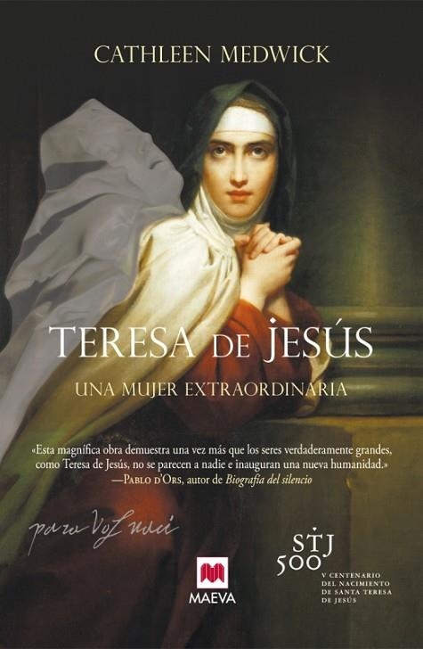 TERESA DE JESÚS.UNA MUJER EXTRAORDINARIA | 9788415893547 | MEDWICK,CATHLEEN | Llibreria Geli - Llibreria Online de Girona - Comprar llibres en català i castellà