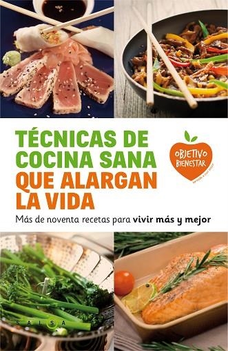 TÉCNICAS DE COCINA SANA QUE ALARGAN LA VIDA | 9788415193548 | AUTORES VARIOS | Libreria Geli - Librería Online de Girona - Comprar libros en catalán y castellano