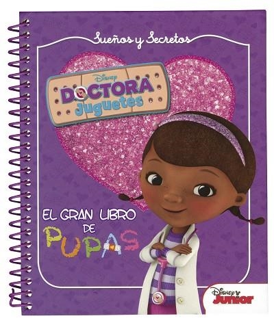 DOCTORA JUGUETES.EL GRAN LIBRO DE PUPAS.SUEÑOS Y SECRETOS | 9788499515892 | DISNEY | Llibreria Geli - Llibreria Online de Girona - Comprar llibres en català i castellà