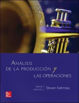 ANALISIS DE LA PRODUCCION Y LAS OPERACIONES(6ªED/2014) | 9786071511850 | NAHMIAS,S. | Llibreria Geli - Llibreria Online de Girona - Comprar llibres en català i castellà