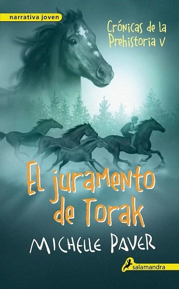 CRÓNICAS DE LA PREHISTORIA-5.EL JURAMENTO DE TORAK | 9788498386189 | PAVER,MICHELLE | Llibreria Geli - Llibreria Online de Girona - Comprar llibres en català i castellà