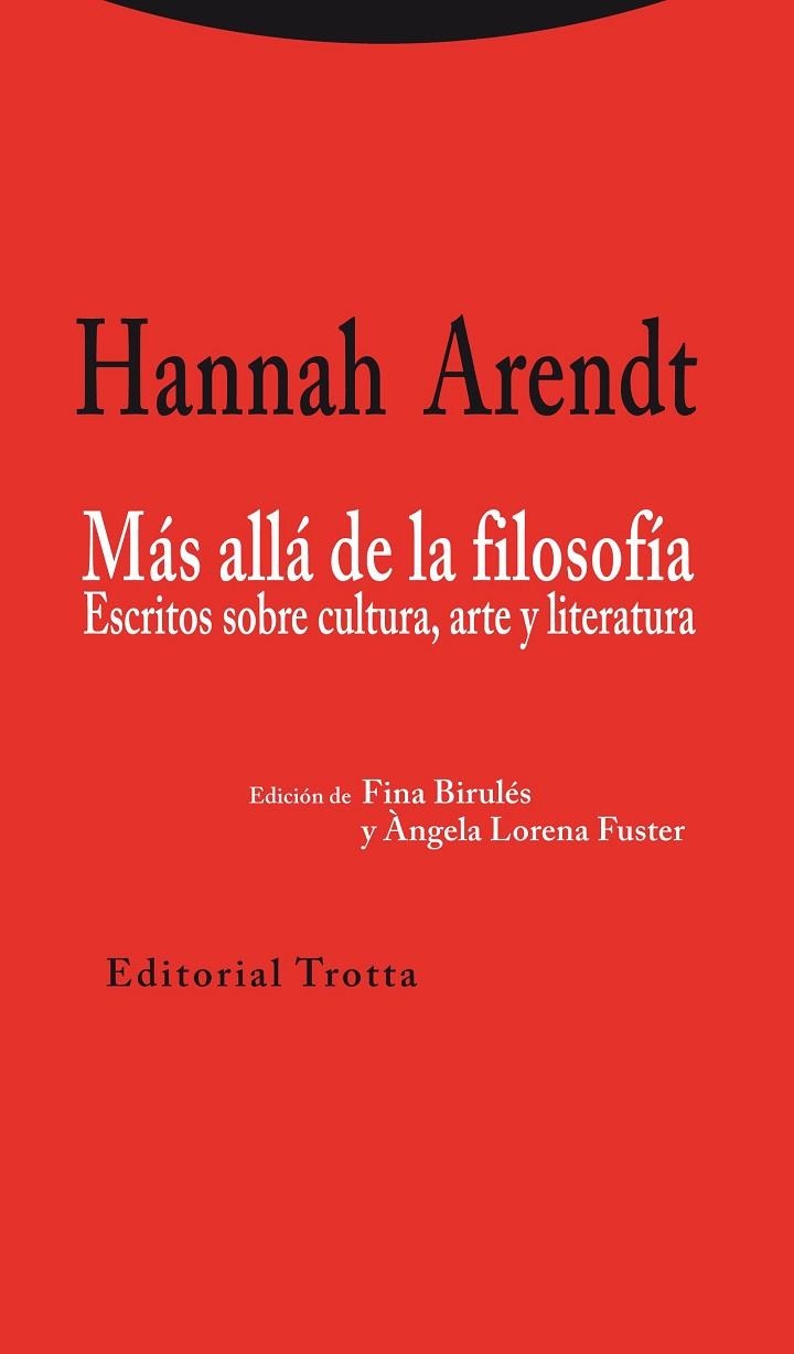 MÁS ALLÁ DE LA FILOSOFÍA.ESCRITOS SOBRE CULTURA,ARTE Y LITERATURA | 9788498795318 | ARENDT,HANNAH | Llibreria Geli - Llibreria Online de Girona - Comprar llibres en català i castellà