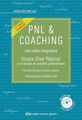 PNL&COACHING.UNA VISIÓN INTEGRADORA | 9788494234835 | OLIVÉ PIBERNAT,VICENS | Llibreria Geli - Llibreria Online de Girona - Comprar llibres en català i castellà