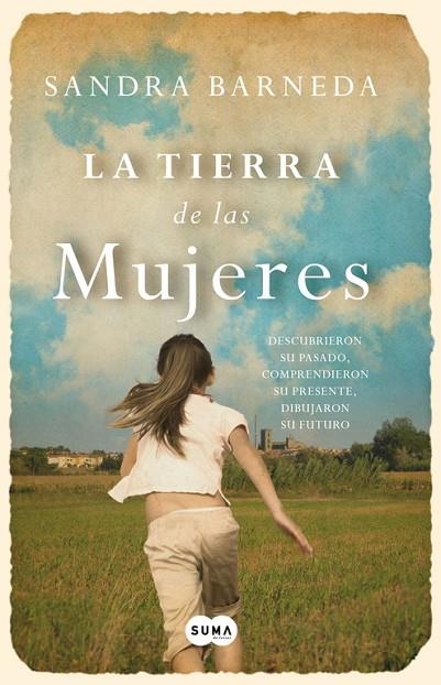 LA TIERRA DE LAS MUJERES | 9788483657751 | BARNEDA,SANDRA | Llibreria Geli - Llibreria Online de Girona - Comprar llibres en català i castellà