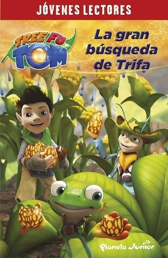 LA GRAN BÚSQUEDA DE TRIFA (TREE FU TOM) | 9788408132936 | TREE FU TOM | Llibreria Geli - Llibreria Online de Girona - Comprar llibres en català i castellà