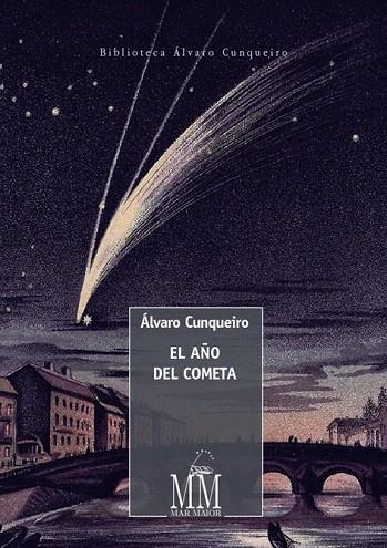 EL AÑO DEL COMETA | 9788498655490 | CUNQUEIRO,ÁLVARO | Llibreria Geli - Llibreria Online de Girona - Comprar llibres en català i castellà