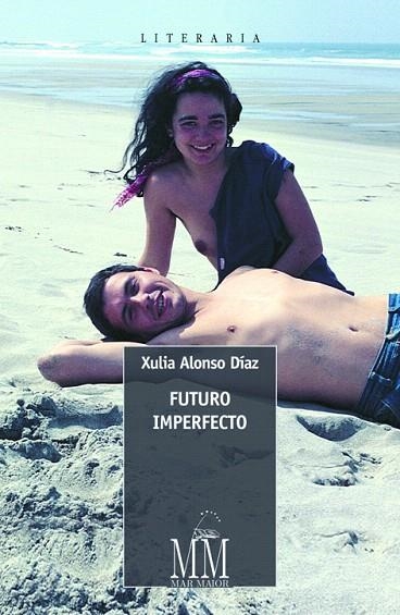 FUTURO IMPERFECTO | 9788498655087 | ALONSO DÍAZ,XULIA | Llibreria Geli - Llibreria Online de Girona - Comprar llibres en català i castellà