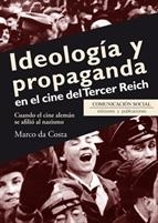 IDEOLOGÍA Y PROPAGANDA EN EL CINE DEL TERCER REICH | 9788415544838 | DA COSTA,MARCO | Llibreria Geli - Llibreria Online de Girona - Comprar llibres en català i castellà