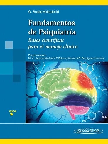 FUNDAMENTOS DE PSIQUIATRÍA.BASES CIENTÍFICAS PARA EL MANEJO CLÍNICO | 9788498357844 | RUBIO VALLADOLID,G. | Llibreria Geli - Llibreria Online de Girona - Comprar llibres en català i castellà