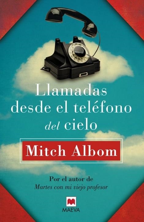 LLAMADAS DESDE EL TELÉFONO DEL CIELO | 9788415893363 | ALBOM,MITCH | Llibreria Geli - Llibreria Online de Girona - Comprar llibres en català i castellà