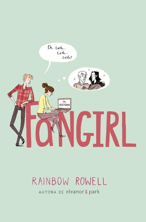 FANGIRL | 9788420416601 | ROWELL,RAIMBOW | Libreria Geli - Librería Online de Girona - Comprar libros en catalán y castellano