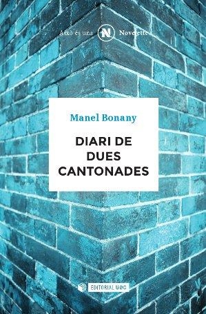 DIARI DE DUES CANTONADES | 9788490643532 | BONANY,MANEL | Llibreria Geli - Llibreria Online de Girona - Comprar llibres en català i castellà