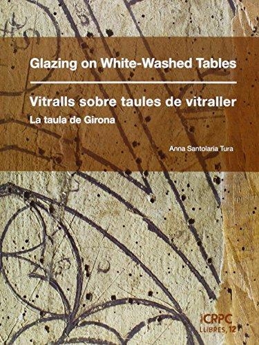 VITRALLS SOBRE TAULES DE VITRALLER.LA TAULA DE GIRONA | 9788499842509 | SANTOLARIA TURA,ANNA | Libreria Geli - Librería Online de Girona - Comprar libros en catalán y castellano