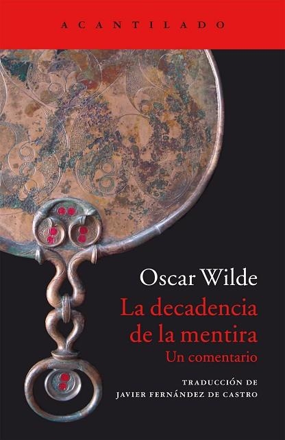 LA DECADENCIA DE LA MENTIRA.UN COMENTARIO | 9788416011285 | WILDE,OSCAR | Llibreria Geli - Llibreria Online de Girona - Comprar llibres en català i castellà