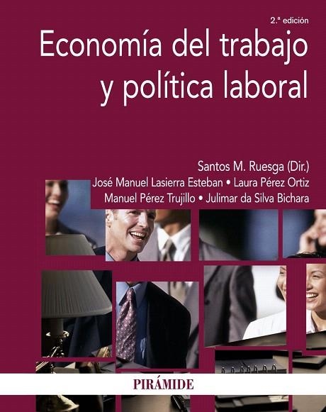 ECONOMÍA DEL TRABAJO Y POLÍTICA LABORAL(2ªED/2014) | 9788436832464 | RUESGA,SANTOS M. (DIR.) | Llibreria Geli - Llibreria Online de Girona - Comprar llibres en català i castellà