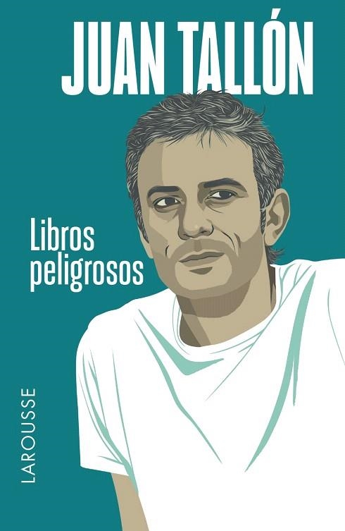 LIBROS PELIGROSOS | 9788416124459 | TALLÓN,JUAN | Llibreria Geli - Llibreria Online de Girona - Comprar llibres en català i castellà