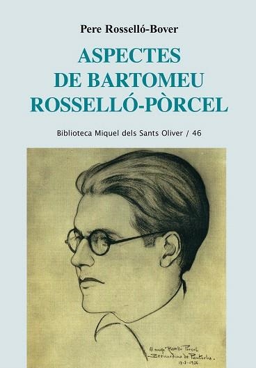 ASPECTES DE BARTOMEU ROSSELLÓ-PÒRCEL | 9788498836752 | ROSSELLÓ BOVER,PERE | Llibreria Geli - Llibreria Online de Girona - Comprar llibres en català i castellà