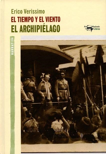 EL TIEMPO Y EL VIENTO 3.EL ARCHIPIÉLAGO | 9788477748502 | VERISSIMO,ERICO | Llibreria Geli - Llibreria Online de Girona - Comprar llibres en català i castellà