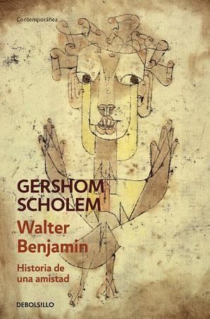 WALTER BENJAMIN.HISTORIA DE UNA AMISTAD | 9788490624562 | SCHOLEM,GERSHOM | Llibreria Geli - Llibreria Online de Girona - Comprar llibres en català i castellà