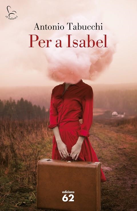 PER A ISABEL | 9788429773323 | TABUCCHI,ANTONIO | Libreria Geli - Librería Online de Girona - Comprar libros en catalán y castellano