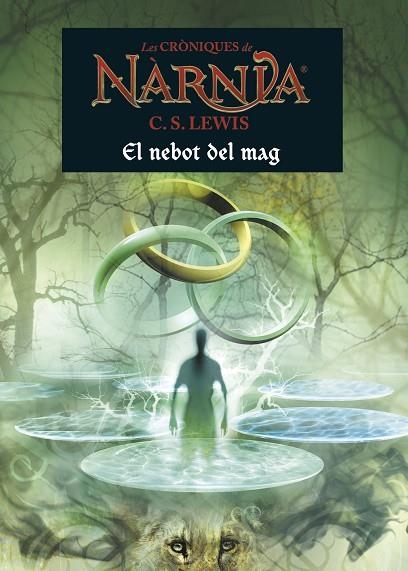 LES CRÒNIQUES DE NÀRNIA-1.EL NEBOT DEL MAG | 9788490576526 | LEWIS,C.S. | Llibreria Geli - Llibreria Online de Girona - Comprar llibres en català i castellà