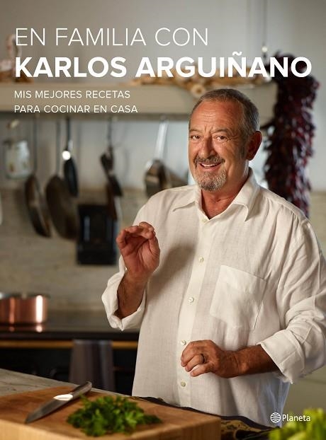 EN FAMILIA CON KARLOS ARGUIÑANO.MIS MEJORES RECETAS PARA COCINAR EN CASA | 9788408133667 | ARGUIÑANO,KARLOS | Llibreria Geli - Llibreria Online de Girona - Comprar llibres en català i castellà