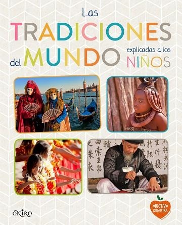 LAS TRADICIONES DEL MUNDO EXPLICADAS A LOS NIÑOS  | 9788497547864 |   | Libreria Geli - Librería Online de Girona - Comprar libros en catalán y castellano