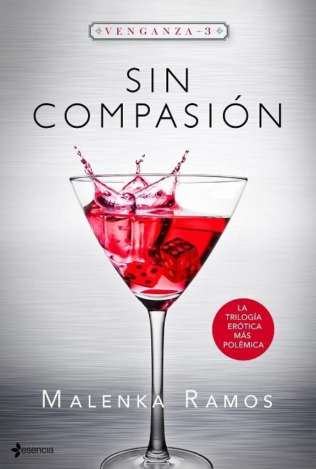 SIN COMPASION(VENGANZA-3) | 9788408133100 | RAMOS,MALENKA | Llibreria Geli - Llibreria Online de Girona - Comprar llibres en català i castellà