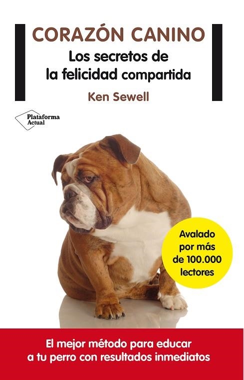 CORAZÓN CANINO | 9788416096954 | SEWELL,KEN | Llibreria Geli - Llibreria Online de Girona - Comprar llibres en català i castellà