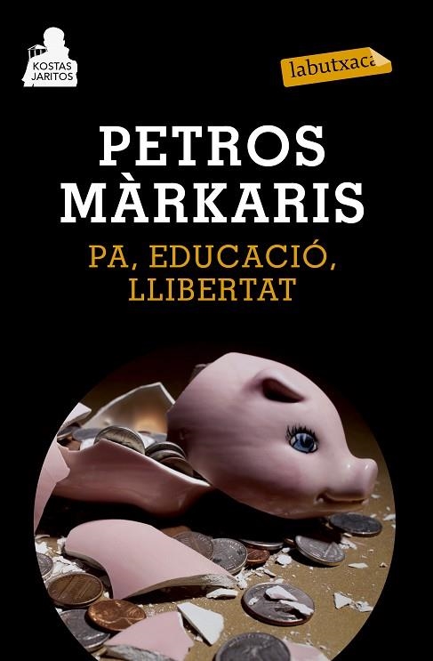 PA,EDUCACIÓ,LLIBERTAT | 9788483839478 | MÀRKARIS,PETROS | Llibreria Geli - Llibreria Online de Girona - Comprar llibres en català i castellà