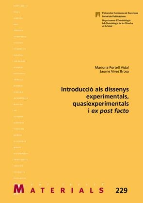 INTRODUCCIO ALS DISSENYS EXPERIMENTALS,QUASIEXPERIMENTALS I EX POST FACTO | 9788449042843 | Libreria Geli - Librería Online de Girona - Comprar libros en catalán y castellano