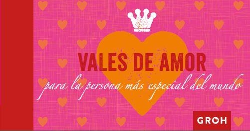 VALES DE AMOR PARA LA PERSONA MÁS ESPECIAL DEL MUNDO | 9788490680346 | GROH | Llibreria Geli - Llibreria Online de Girona - Comprar llibres en català i castellà