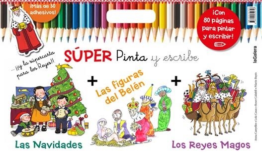 SÚPER PINTA Y ESCRIBE LAS NAVIDADES | 9788424649746 | CANYELLES,ANNA/CASAS,LOLA | Libreria Geli - Librería Online de Girona - Comprar libros en catalán y castellano