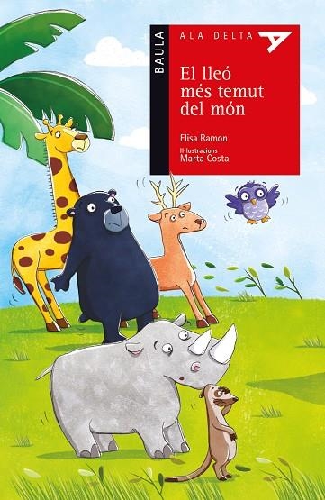 EL LLEÓ MÉS TEMUT DEL MÓN | 9788447928194 | RAMON,ELISA/COSTA,MARTA | Llibreria Geli - Llibreria Online de Girona - Comprar llibres en català i castellà