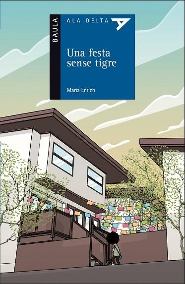 UNA FESTA SENSE TIGRE | 9788447928200 | ENRICH,MARIA | Llibreria Geli - Llibreria Online de Girona - Comprar llibres en català i castellà