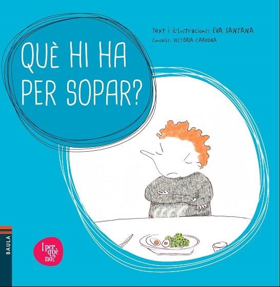 QUÈ HI HA PER SOPAR? | 9788447928514 | SANTANA,EVA | Libreria Geli - Librería Online de Girona - Comprar libros en catalán y castellano