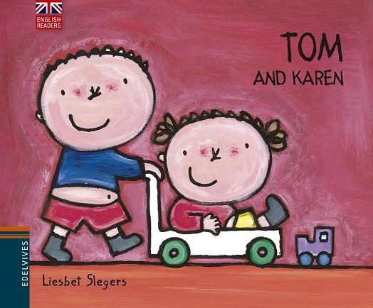 TOM AND KAREN | 9788426394538 | SLEGERS,LIESBET | Llibreria Geli - Llibreria Online de Girona - Comprar llibres en català i castellà