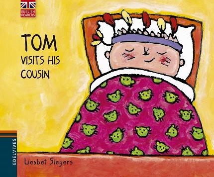 TOM VISITS HIS COUSIN | 9788426394569 | SLEGERS,LIESBET | Llibreria Geli - Llibreria Online de Girona - Comprar llibres en català i castellà