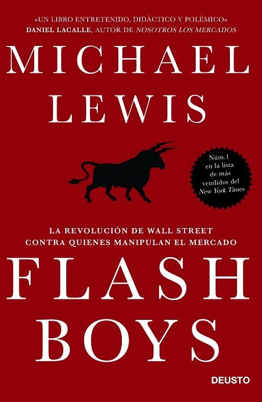 FLASH BOYS.LA REVOLUCIÓN DE WALL STREET CONTRA QUIENES MANIPULAN EL MERCADO | 9788423418800 | LEWIS,MICHAEL | Llibreria Geli - Llibreria Online de Girona - Comprar llibres en català i castellà