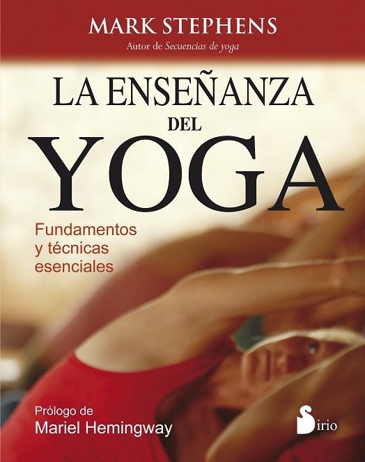 LA ENSEÑANZA DEL YOGA FUNDAMENTOS Y TECNICAS ESENCIALES | 9788416233199 | STEPHENS,MARK | Llibreria Geli - Llibreria Online de Girona - Comprar llibres en català i castellà