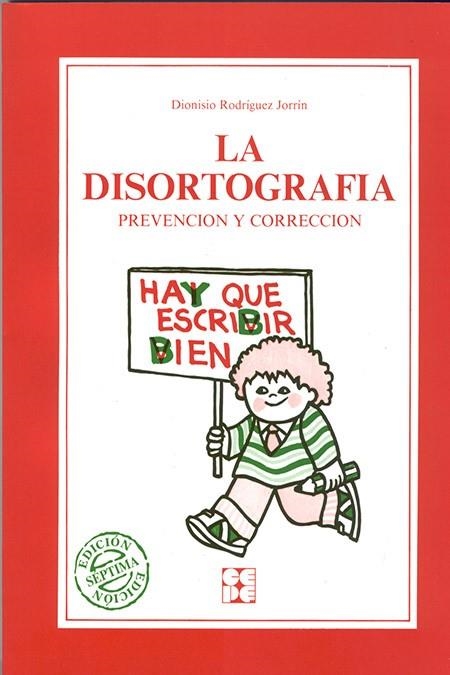 LA DISORTOGRAFIA.PREVENCION Y CORRECCION | 9788486235307 | RODRIGUEZ,DIONISO | Llibreria Geli - Llibreria Online de Girona - Comprar llibres en català i castellà