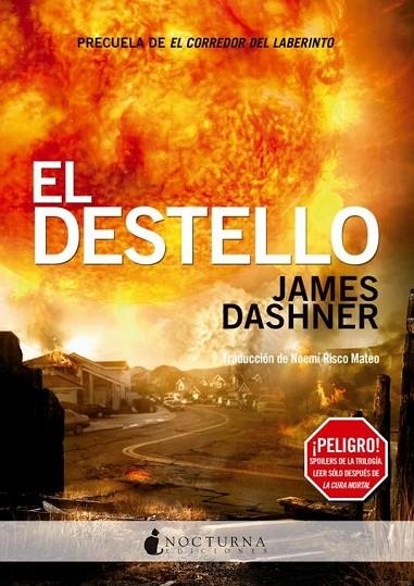 EL CORREDOR DEL LABERINTO-4.EL DESTELLO | 9788494286216 | DASHNER,JAMES | Llibreria Geli - Llibreria Online de Girona - Comprar llibres en català i castellà