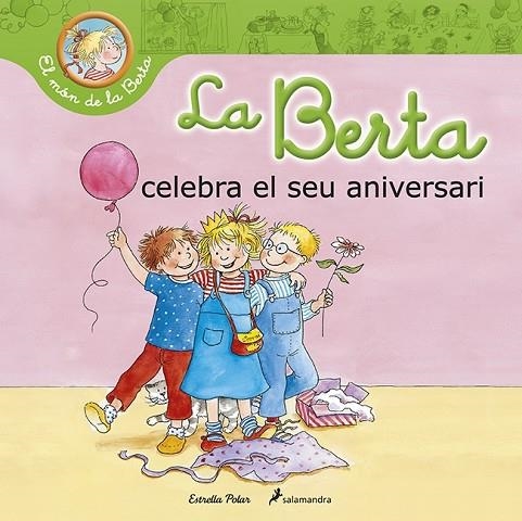 LA BERTA CELEBRA EL SEU ANIVERSARI | 9788490576052 | SCHNEIDER,LIANA | Llibreria Geli - Llibreria Online de Girona - Comprar llibres en català i castellà