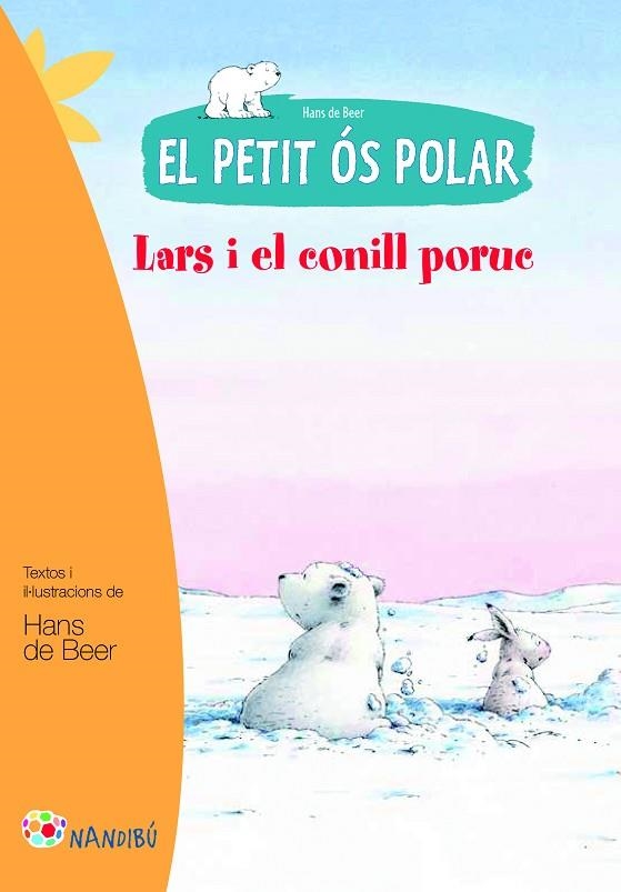 EL PETIT ÓS POLAR-3.LARS I EL CONILL PORUC | 9788499755458 | DE BEER,HANS | Llibreria Geli - Llibreria Online de Girona - Comprar llibres en català i castellà