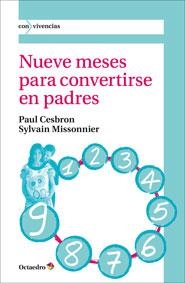 NUEVE MESES PARA CONVERTIRSE EN PADRES | 9788499215945 | CESBRON,PAUL/MISSONNIER,SYLVAIN | Llibreria Geli - Llibreria Online de Girona - Comprar llibres en català i castellà