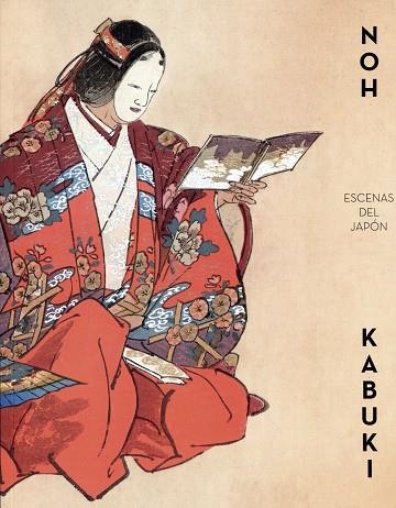 NOH KABUKI.ESCENAS DEL JAPÓN | 9788416272099 | Llibreria Geli - Llibreria Online de Girona - Comprar llibres en català i castellà