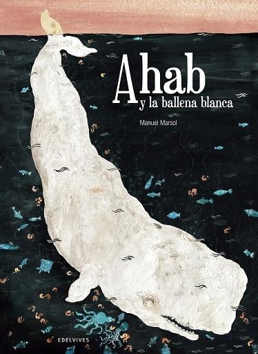 AHAB Y LA BALLENA BLANCA | 9788426394613 | MARTINEZ SOLER,MANUEL | Llibreria Geli - Llibreria Online de Girona - Comprar llibres en català i castellà