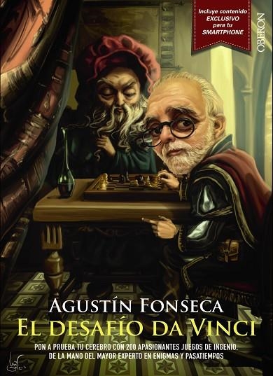 EL DESAFÍO DA VINCI.PON A PRUEBA TU CEREBRO CON 200 APASIONANTES JUEGOS DE INGENIO | 9788441536357 | FONSECA,AGUSTÍN | Llibreria Geli - Llibreria Online de Girona - Comprar llibres en català i castellà