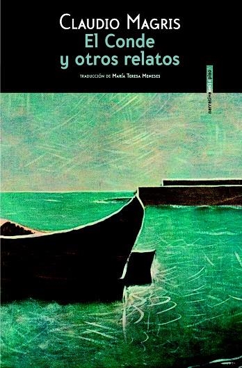 EL CONDE Y OTROS RELATOS | 9788415601463 | MAGRIS,CLAUDIO | Libreria Geli - Librería Online de Girona - Comprar libros en catalán y castellano